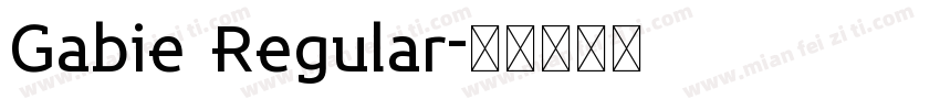 Gabie Regular字体转换
